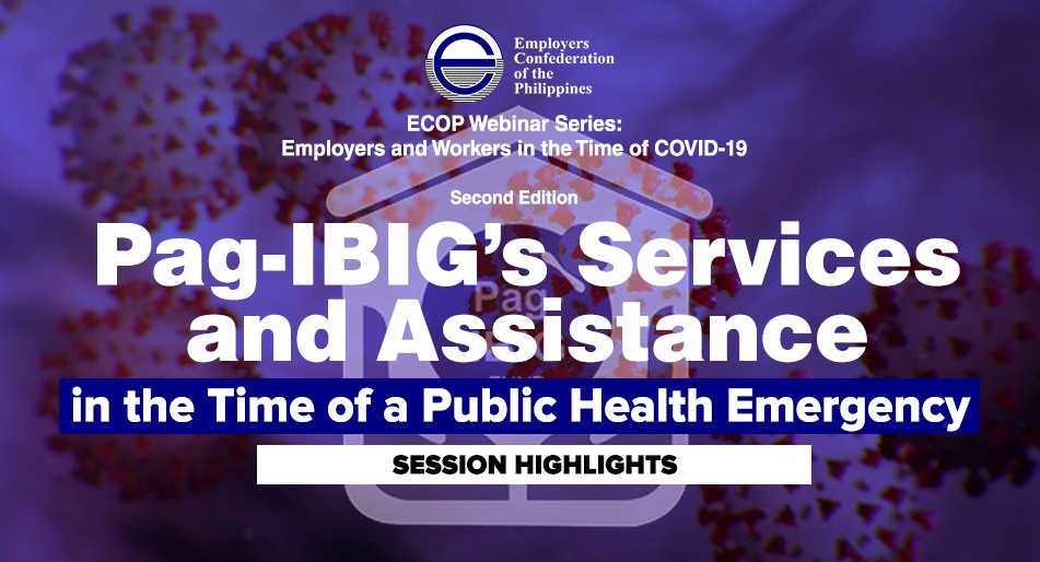 Highlights of the Webinar: Pag-IBIG’s Services and Assistance in the  Time of a Public Health Emergency