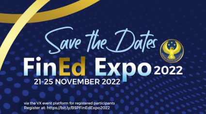 Advisory: BSP set to conduct 5th FinEd Expo on 21-25 November 2022